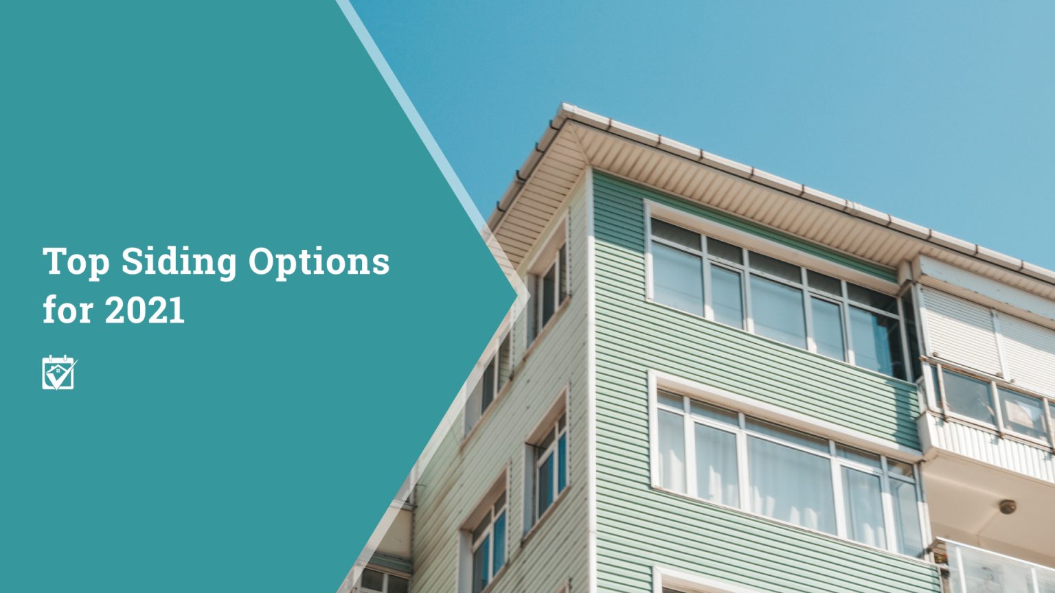 Top Siding Options for 2021
