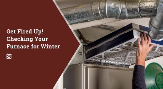 Checking Your Furnace for Winter
