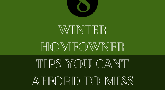 8 Winter Homeowner Tips